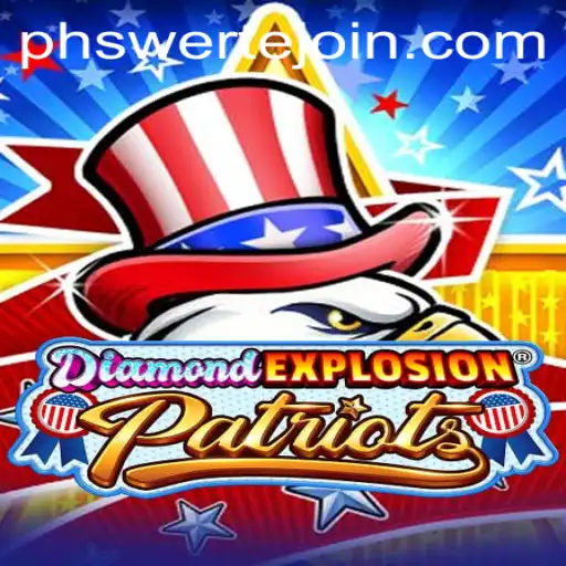 Exploring the Exciting World of DiamondExplosionPatriots: A New Gaming Phenomenon