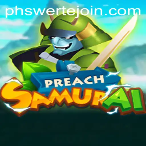 PreachSamurai: The Ultimate Gaming Experience